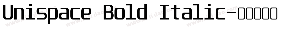 Unispace Bold Italic字体转换